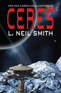 L. Neil Smith - Ceres