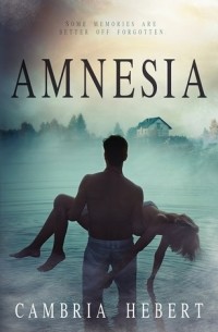 Cambria Hebert - Amnesia