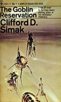 Clifford D. Simak - The Goblin Reservation