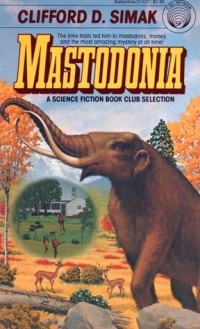 Clifford D. Simak - Mastodonia