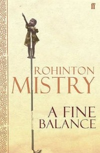 Rohinton Mistry - A Fine Balance