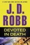 J. D. Robb - Devoted in Death