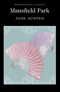 Jane Austen - Mansfield Park