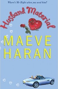 Maeve Haran - Husband Material