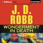 J. D. Robb - Wonderment in Death