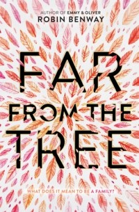 Робин Бенуэй - Far from the Tree