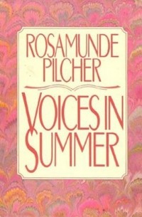 Rosamunde Pilcher - Voices in Summer