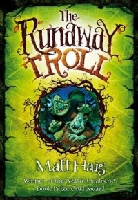 Matt Haig - The Runaway Troll