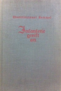 Эрвин Роммель - Infanterie greift an - Erlebnis und Erfahrung