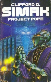 Clifford D. Simak - Project Pope