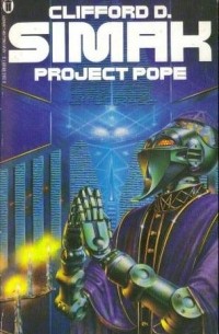 Clifford D. Simak - Project Pope