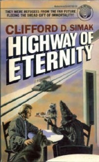Clifford D. Simak - Highway of Eternity