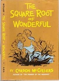 Carson McCullers - The Square Root of Wonderful