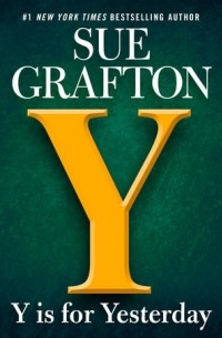 Sue Grafton - Y is for Yesterday
