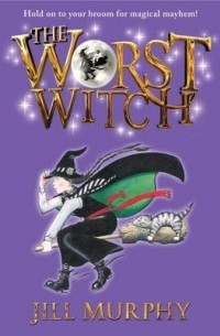 Jill Murphy - The Worst Witch