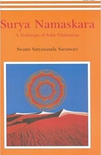  - Surya Namaskara: A Technique of Solar Vitalization