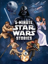  - Star Wars: 5-Minute Star Wars Stories