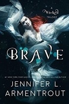 Jennifer L. Armentrout - Brave