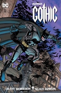 Грант Моррисон - Batman: Gothic