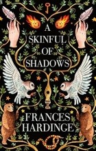 Frances Hardinge - A Skinful of Shadows