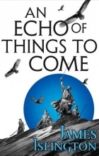 Джеймс Айлингтон - An Echo of Things to Come