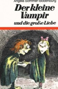 Der kleine Vampir und die grosse Liebe