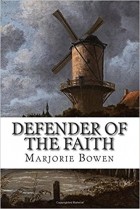 Marjorie Bowen - Defender of the Faith