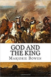 Marjorie Bowen - God and the King