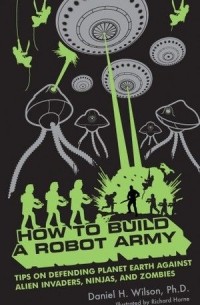 How to Build a Robot Army