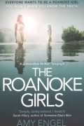 Эми Энджел - The Roanoke Girls