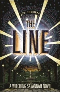 J.D. Horn - The Line (Witching Savannah Book 1)