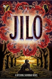 J.D. Horn - Jilo (Witching Savannah Book 4)