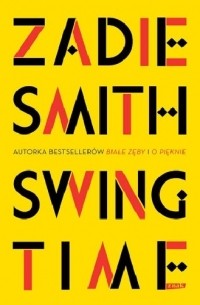 Зэди Смит - Swing Time