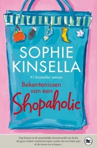 Софи Кинселла - Shopaholic. Bekentenissen van een Shopaholic