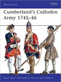 Stuart Reid - Cumberland's Culloden Army 1745-46
