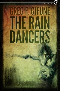 Greg F. Gifune - Rain Dancers