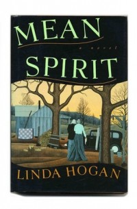 Линда Хоган - Mean Spirit