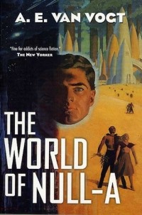 A.E. Van Vogt - The World of Null-A