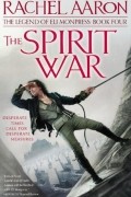 Rachel Aaron - The Spirit War