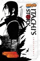  - Naruto: Itachi&#039;s Story, Vol. 1: Daylight