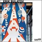 Erik Bulatov - Come to Garage!