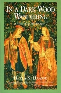 In a Dark Wood Wandering