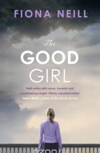 Fiona Neill - The Good Girl