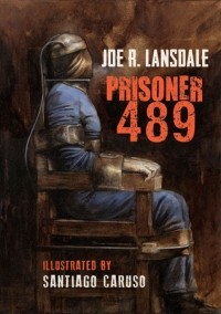 Joe R. Lansdale - Prisoner 489