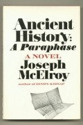 Джозеф Макэлрой - Ancient History: A Paraphase