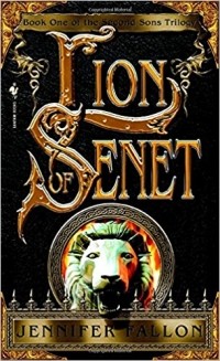 Jennifer Fallon - The Lion of Senet
