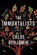 Chloe Benjamin - The Immortalists