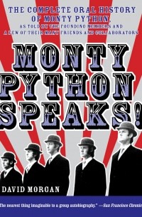 Monty Python Speaks!