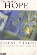 Christopher Hope - Serenity House