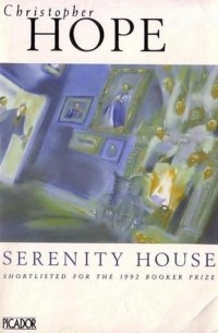 Christopher Hope - Serenity House